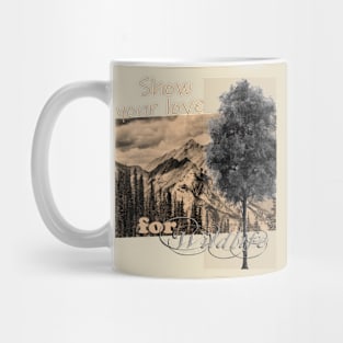 Show your love for wildlife Mug